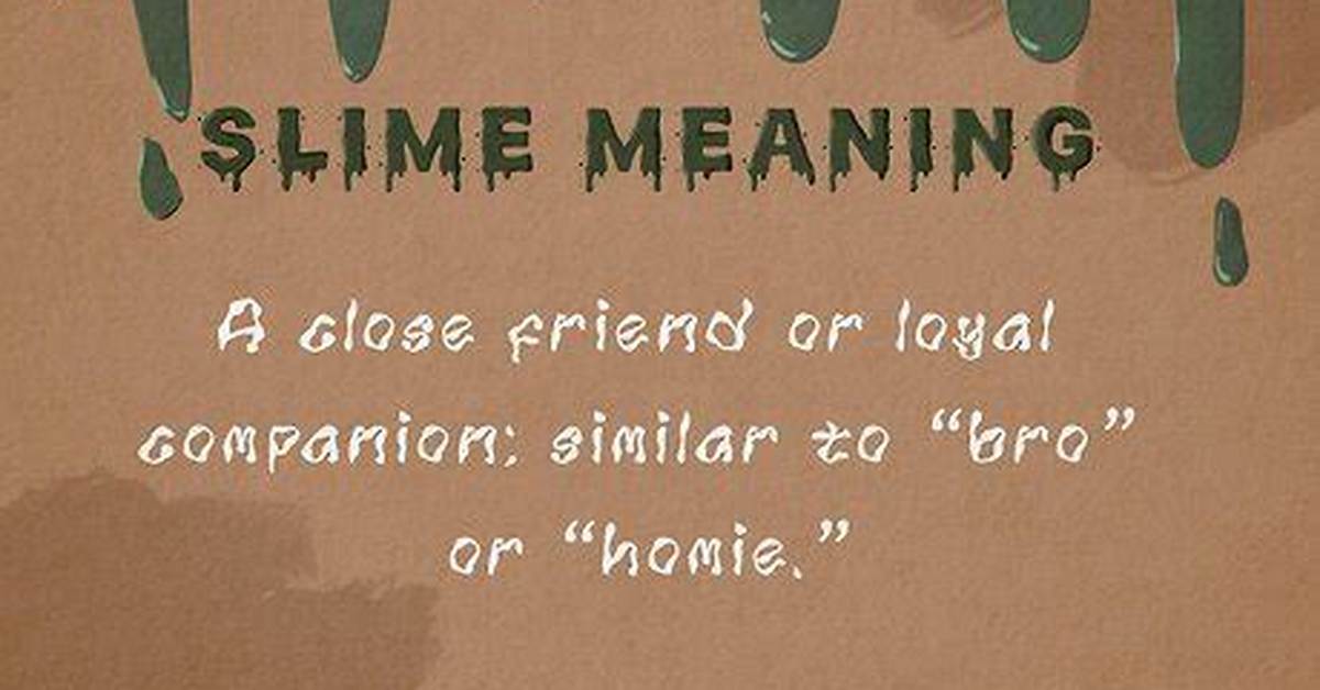 Slime Slang