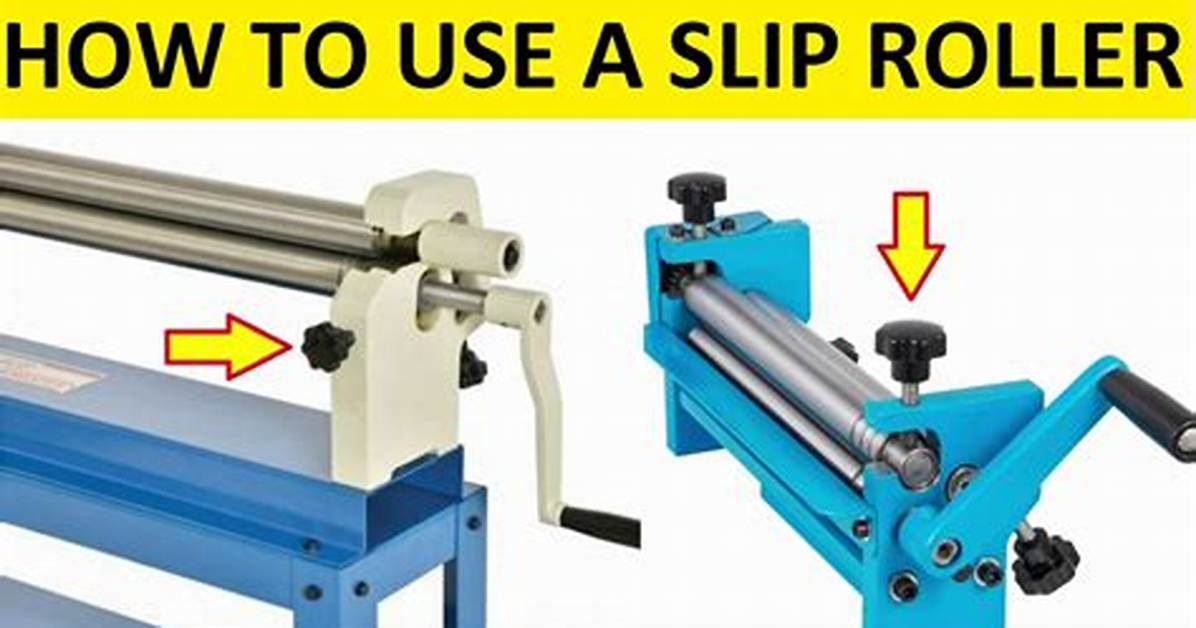 Slip Roller