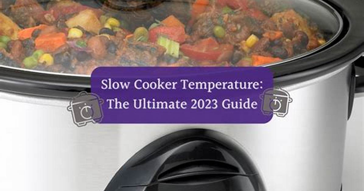 Slow Cooker Temperature