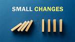 Small Change, Big Consequences