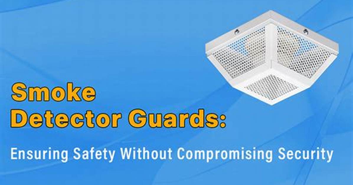 Smoke Guards