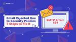 Smtp Error 554 "Message Does Not Conform to Standards" [Closed]