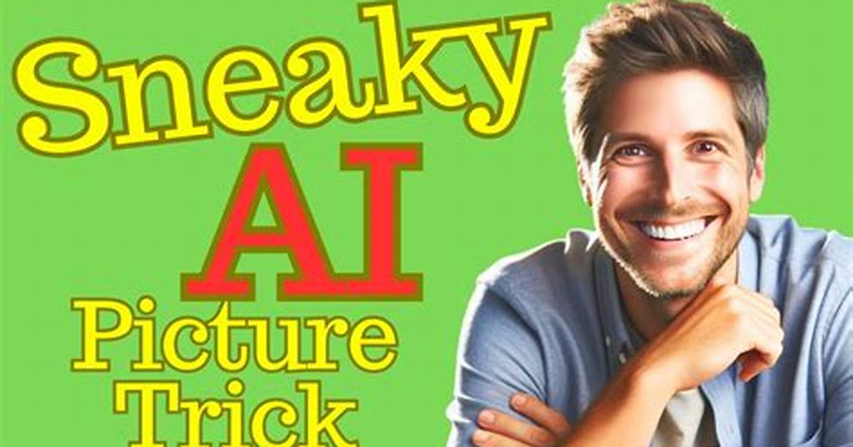 Sneaky Trick
