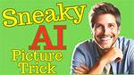 Sneaky Trick