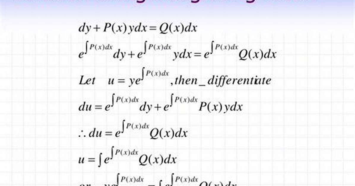 Solving a Differential Equation Using Integrating Factor Method