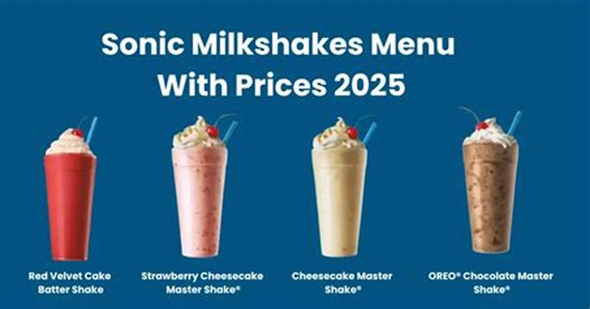 Sonic Milkshake Menu