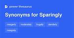 Sparingly Synonym