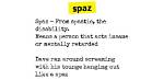 Spaz Meaning