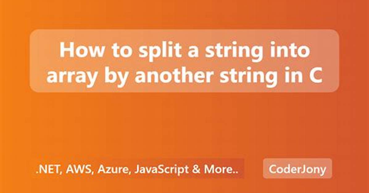 Split a String by Another String in C#