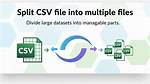 Splitting One Csv into Multiple Files