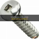 Square Screw Head