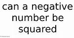Squared with a Negative Number