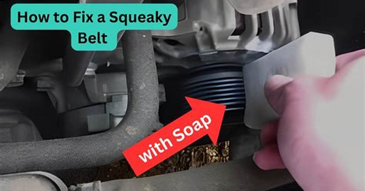 Squeaky Belt