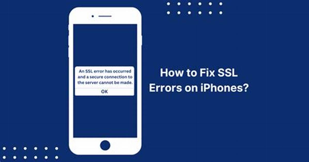 Ssl Error Iphone