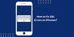 Ssl Error Iphone