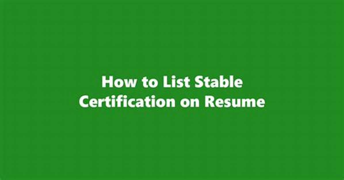 Stable Certification