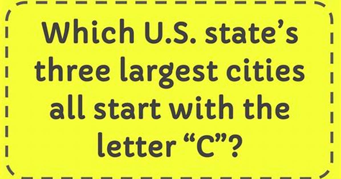 State Whose Three Largest Cities All Start with C