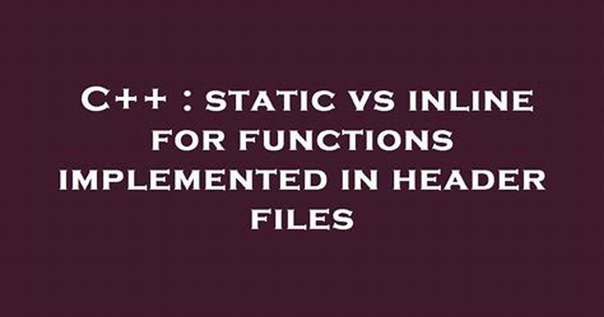 Static Inline Functions in a Header File