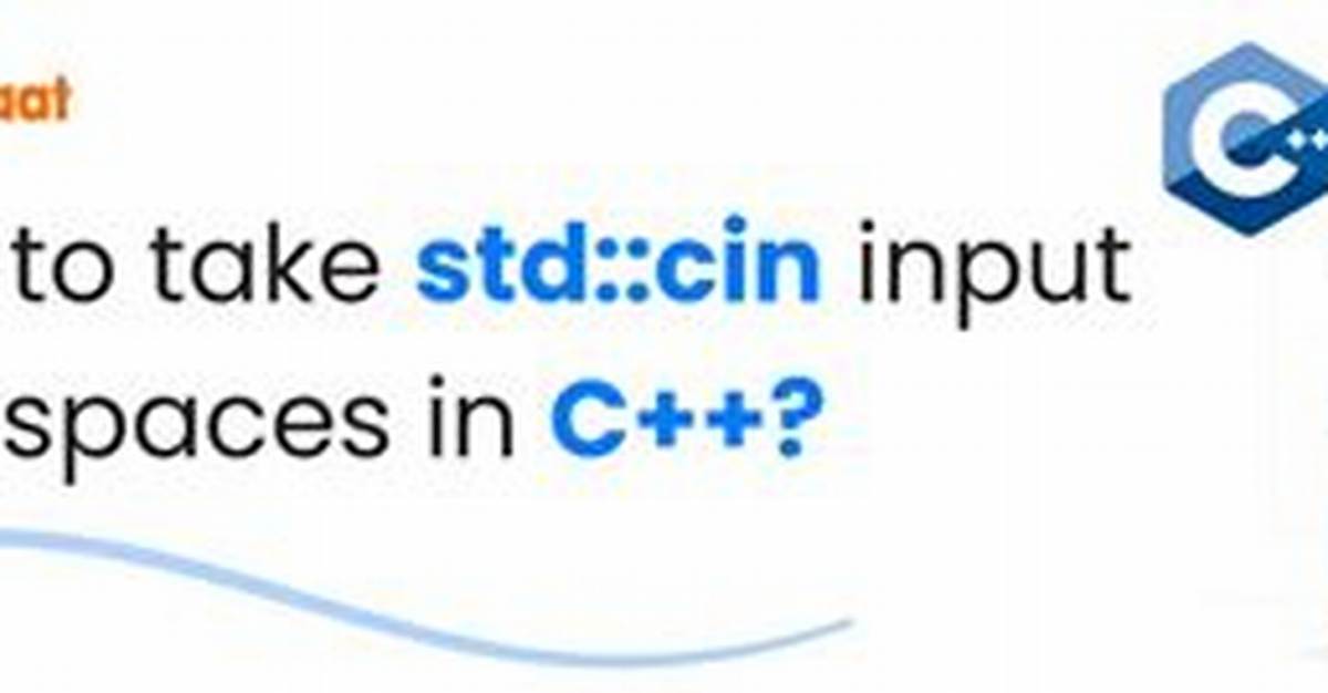 Std: :Cin Input with Spaces?