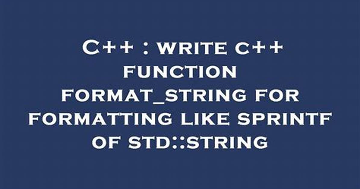 Std: :String Formatting Like Sprintf