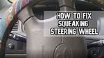 Steering Wheel Squeaking