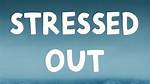 Stressed Out