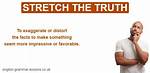 Stretch the Truth