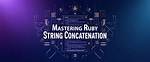 String Concatenation in Ruby