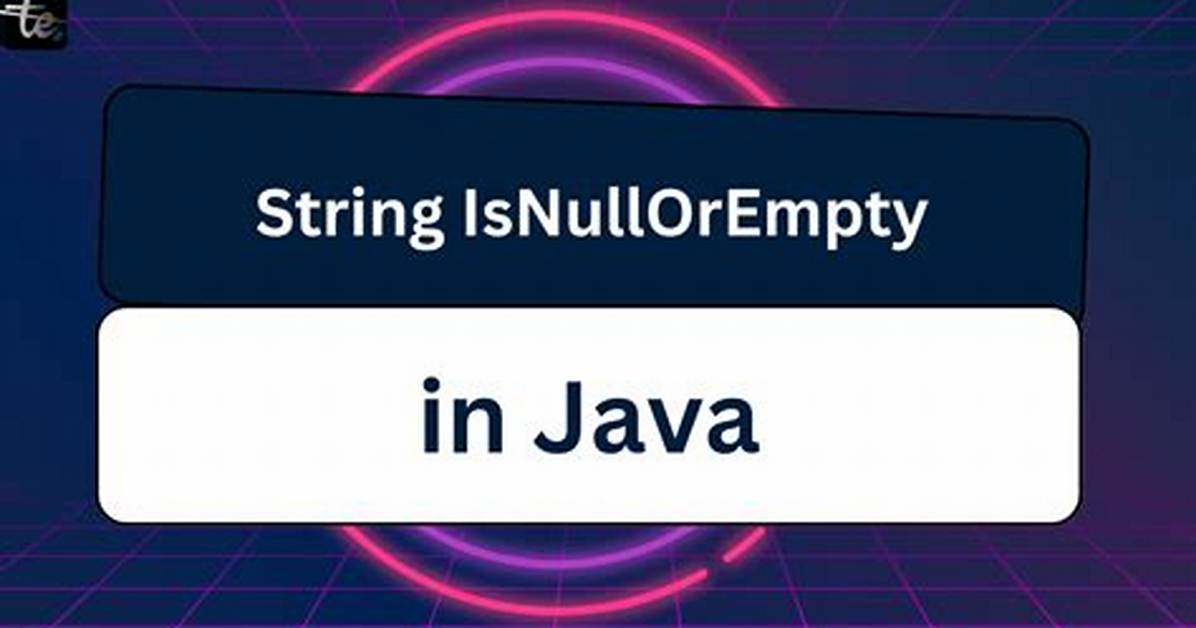 String isNullOrEmpty in Java? [Duplicate]