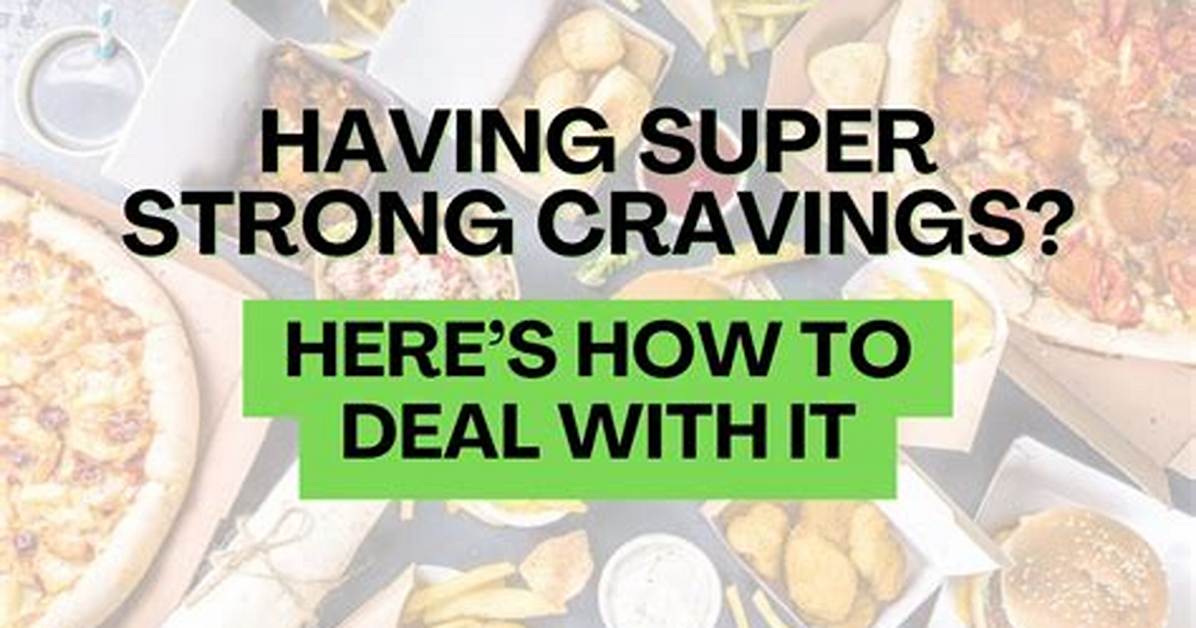 Strong Craving