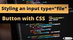 Styling an Input Type="File" Button