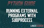 Subprocess with Python 3.8 and Linux Bash
