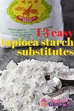 Substitute for Tapioca Starch