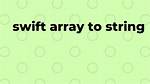 Swift Array(String) Not Working