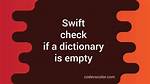 Swift: Declare an Empty Dictionary