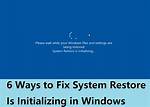 System Restore Is Initializing Windows 10 How Long?