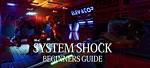 System Shock – Speedrunning Guide
