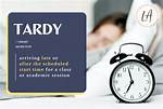 Tardy Definition