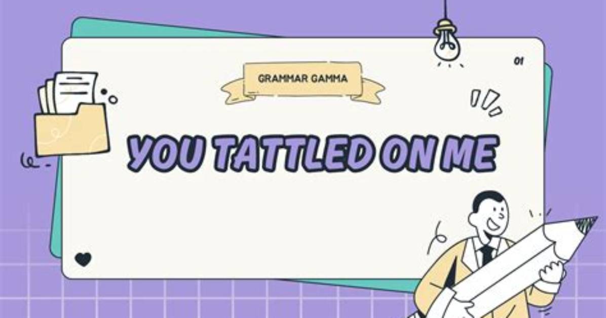 Tattled