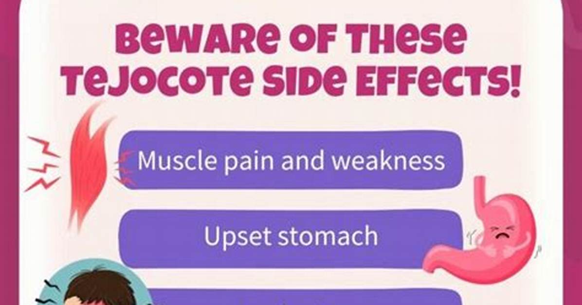 Tejocote Side Effects