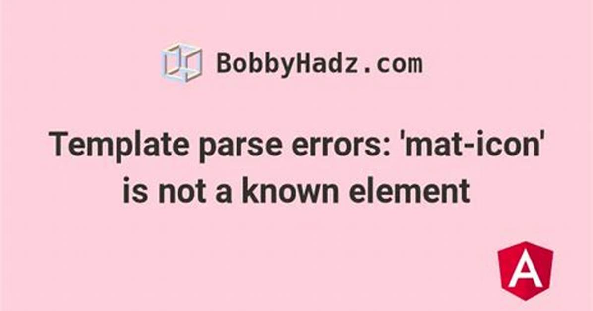 Template Parse Errors: 'Mat-Icon' Is Not a Known Element