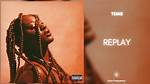 Tems – Replay