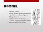 Tenesmus
