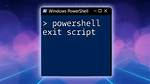 Terminating a Script in Powershell