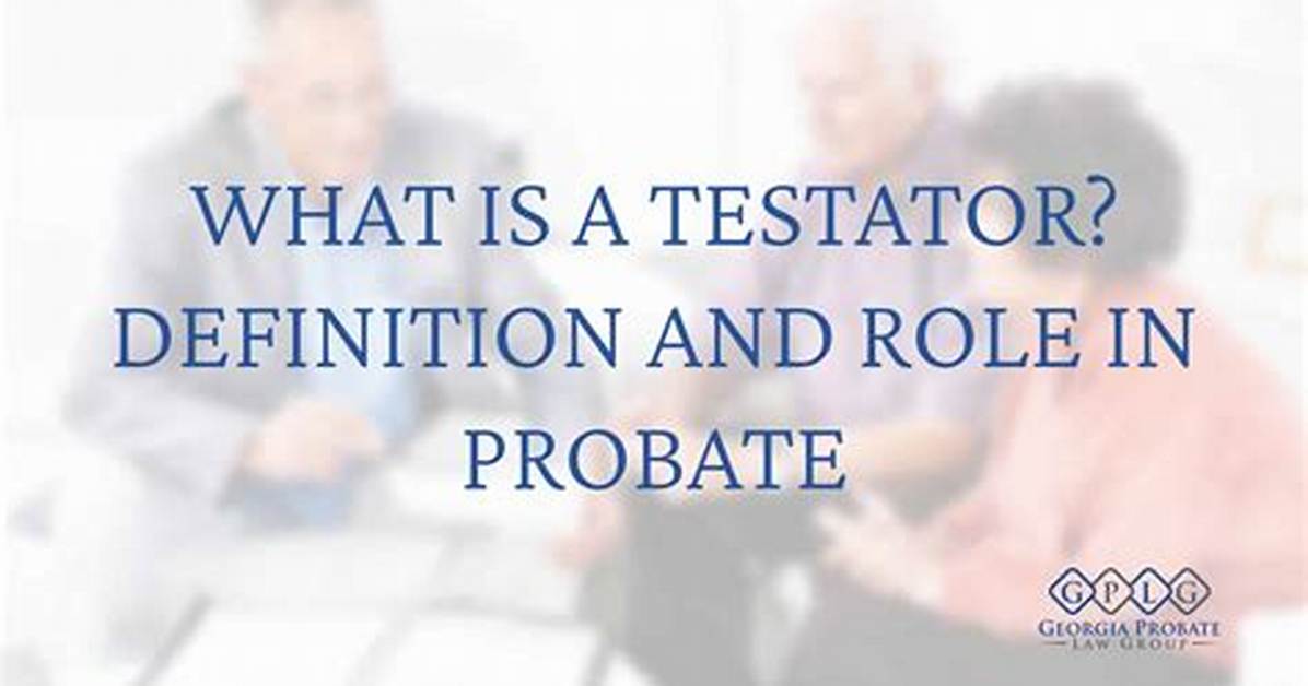 Testator Definition