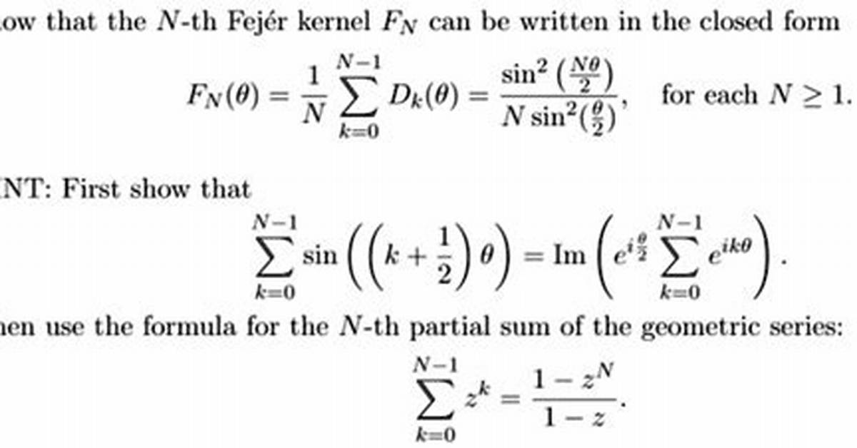 The Fejer Kernel Has This $\Sin$ Closed Form.