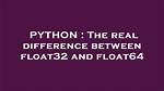 The Real Difference Between Float32 and Float64