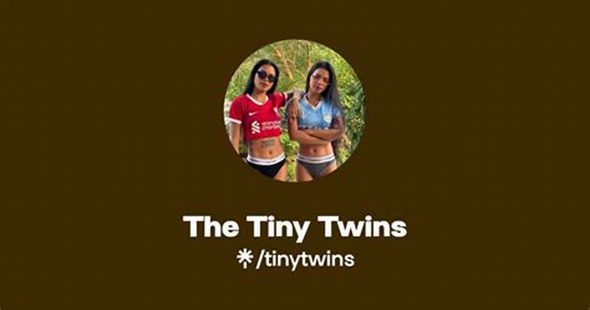 The Tiny Twins