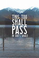 This ___ Shall Pass