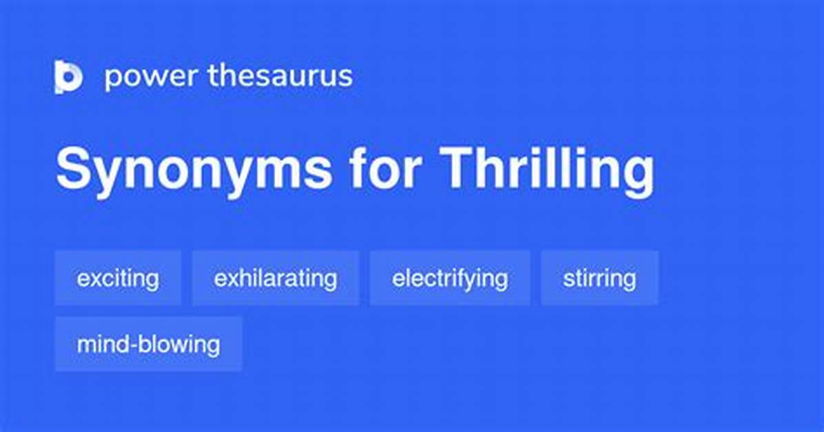 Thrilling Synonym